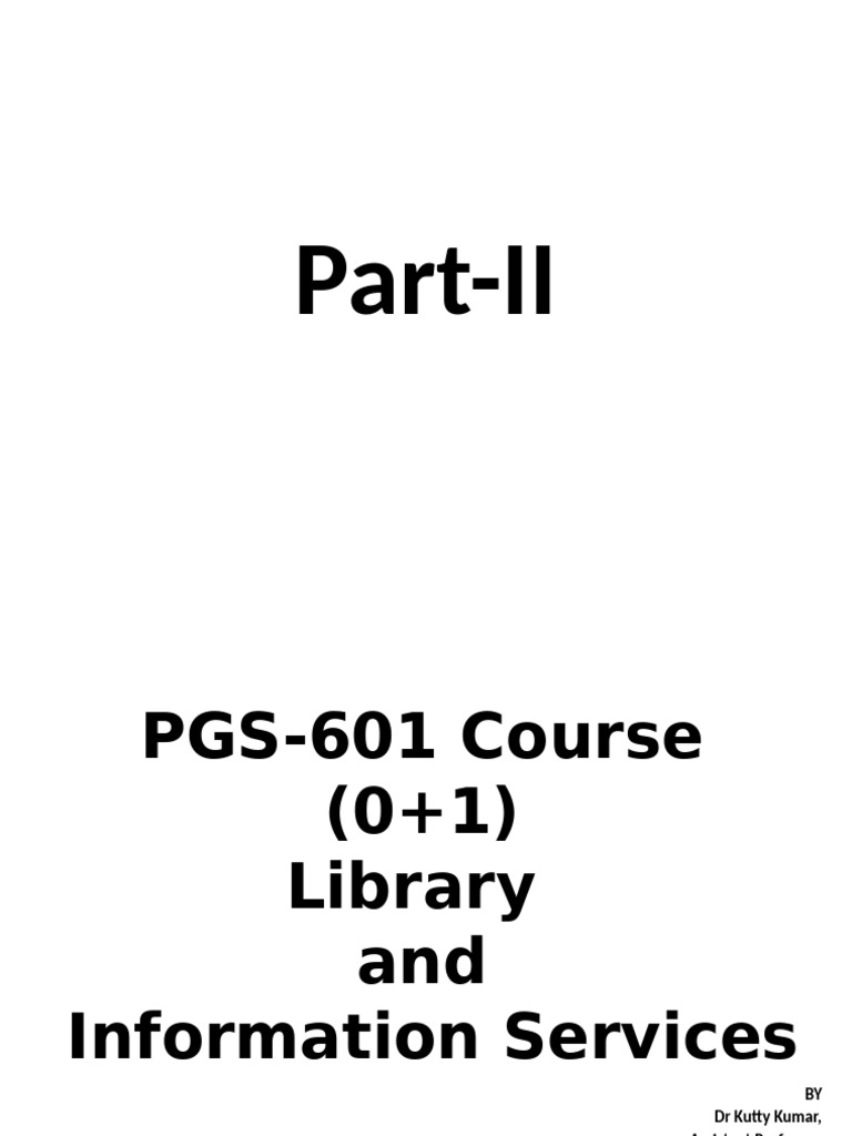 Part 2 PGS 601 Class | PDF | Information Science | Library Science