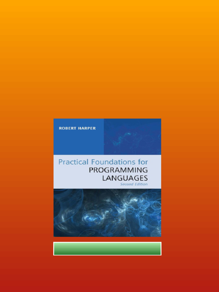 Practical Foundations For Programming Languages 2nd Edition Robert ...
