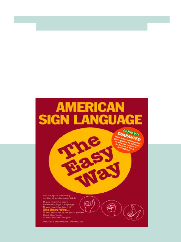 American Sign Language the Easy Way 1st Edition Ed. D. David A. Stewart ...
