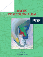 Baltic Postcolonialism - On The Boundary of Two Worlds - Identity Freedom and Moral Imagination in The Baltics