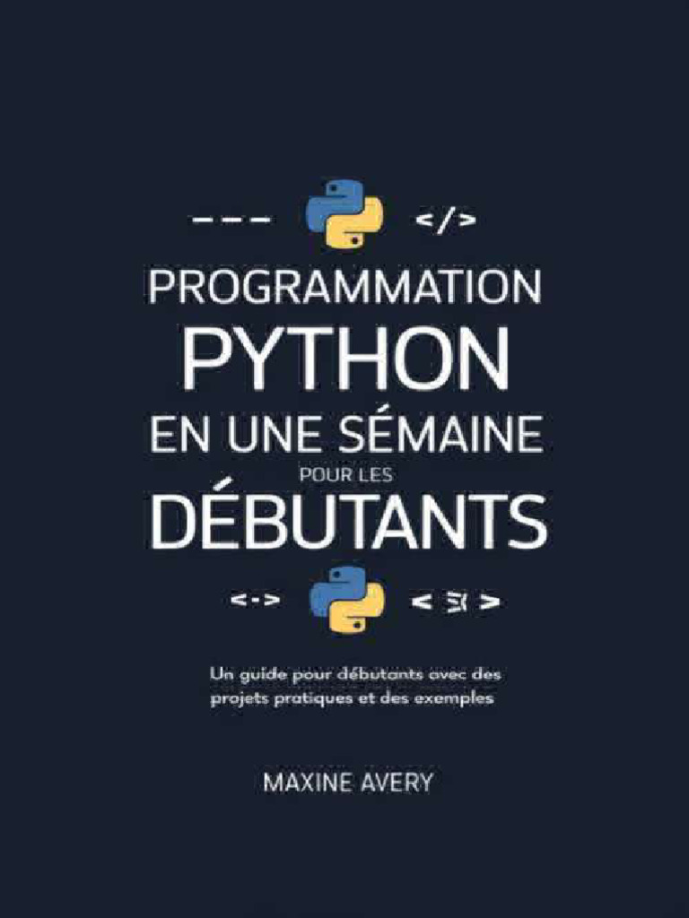 Apprendre Python en 7 jours : Guide pratique | PDF | Structure de ...