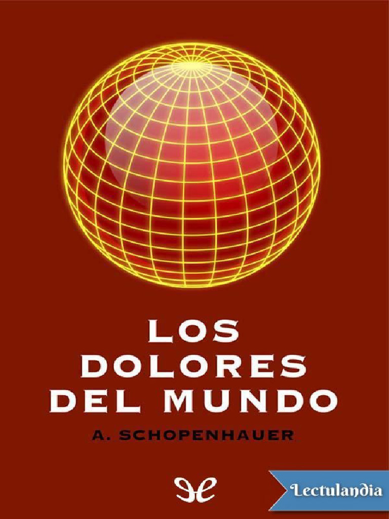 El dolor como esencia de la vida según Schopenhauer | PDF | Arthur ...