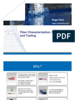 Fiber Characteriztion Measurements and Testing