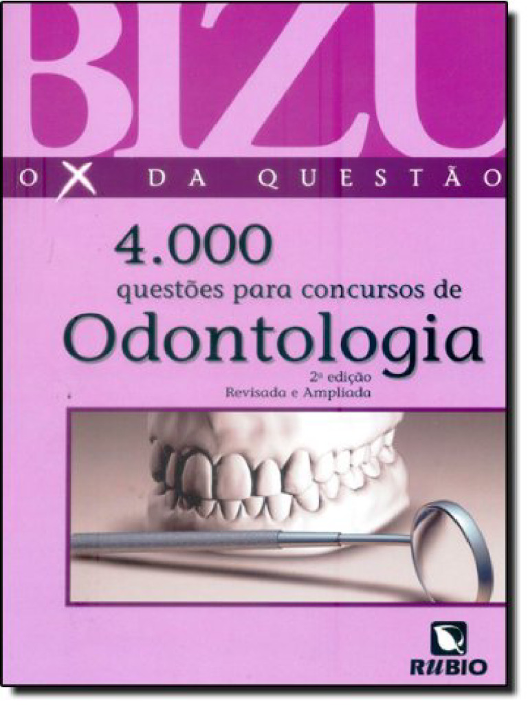 Bizu de Odontologia: 4000 Questões para Concursos | PDF