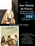 San Martín de Porres "Martín de la Caridad" - 50 años de Santidad