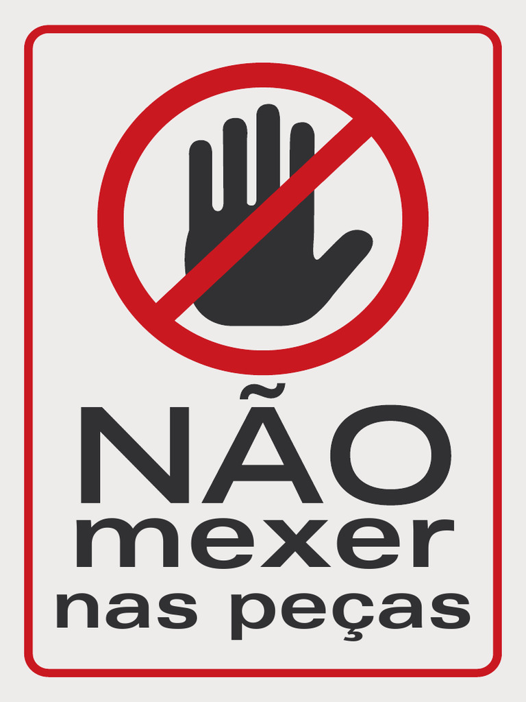 Documento A4 Placa Não Mexer Proibido Moderno Vermelho e Preto | PDF