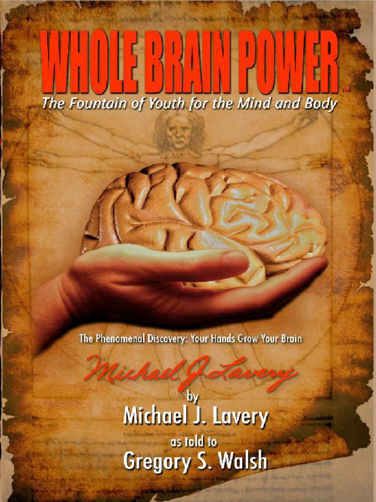 Unlocking Whole Brain Power Techniques | PDF | Nervous System | White ...