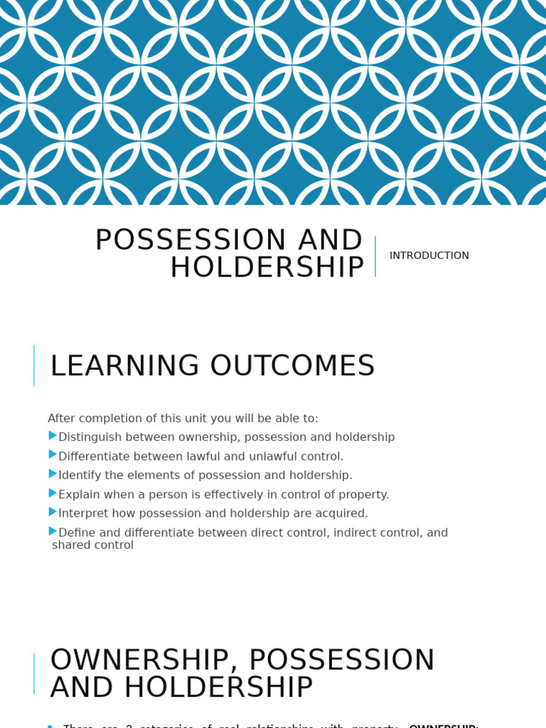 Understanding Holdership and Possession | PDF | Possession (Law) | Property