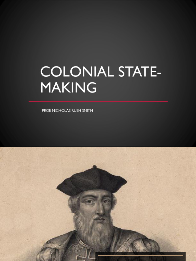 Week 4 - Constructing Colonial State Power | PDF | Colonialism | Africa