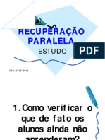 Estudo RECUPERAÇÃO PARALELA - Poli I - Maio 2012 (Modo de Compatibilidade)