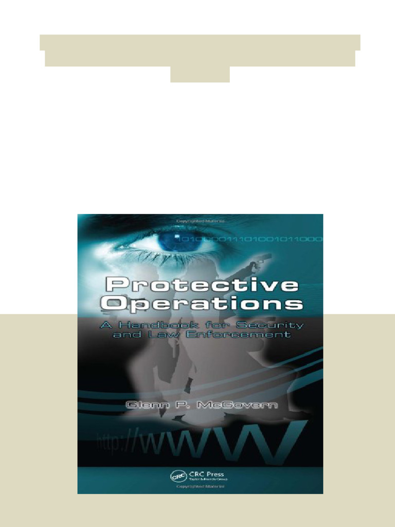 Protective Operations A Handbook For Security and Law Enforcement 1st ...