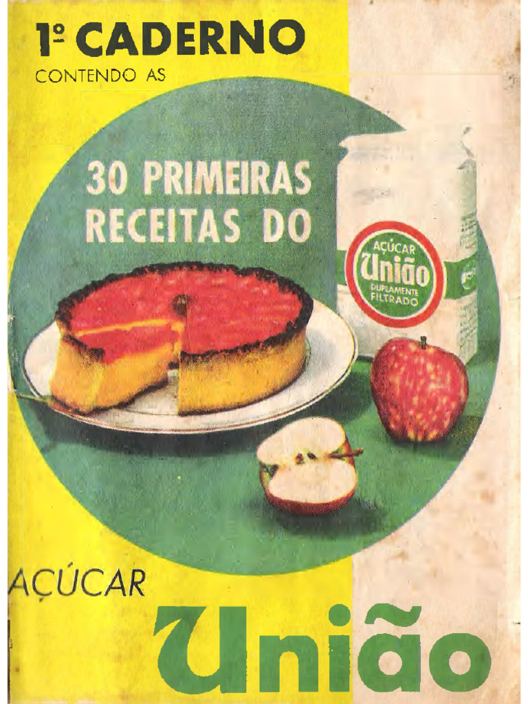 1° Caderno Contendo As 30 Primeiras Receitas Do Açucar União | PDF ...