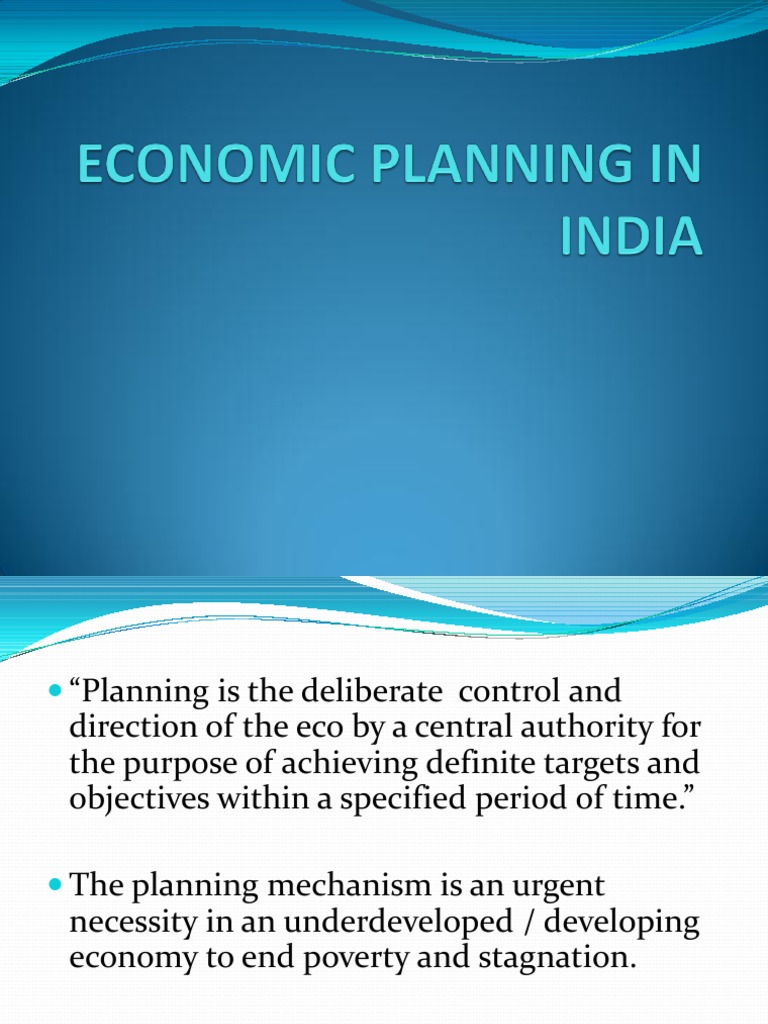 Economic Planning in India (Mod) Economic Planning Economic Growth
