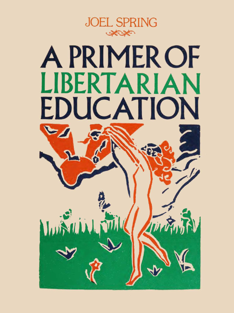 Joel Spring - A Primer of Libertarian Education - 1998 | PDF | Emile ...