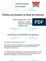 Política de Estado Na Área de Internet: Universidade Federal de Viçosa Campus Rio Paranaíba