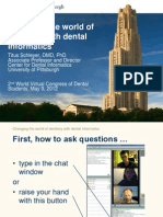 Changing The World of Dentistry With Dental Informatics