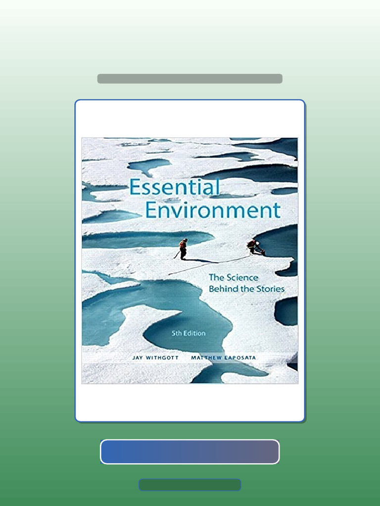 Essential Environment The Science Behind The Stories 5th Get It Now ...