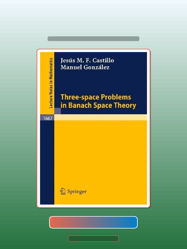 Threespace Problems in Banach Space Theory Get It Now | PDF | Multiple ...