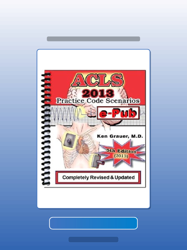 ACLS Practice Code Scenarios 2013 5th MOBI Get It Now | PDF | Knowledge ...