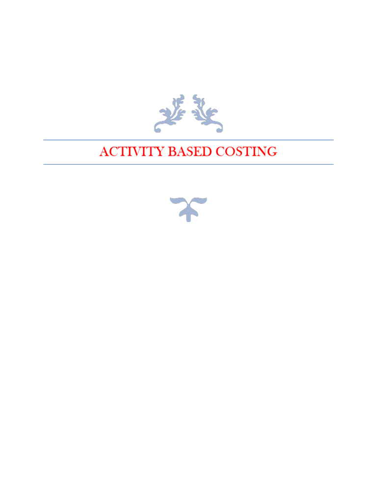 Understanding Activity-Based Costing | PDF | Cost Accounting | Cost Of ...
