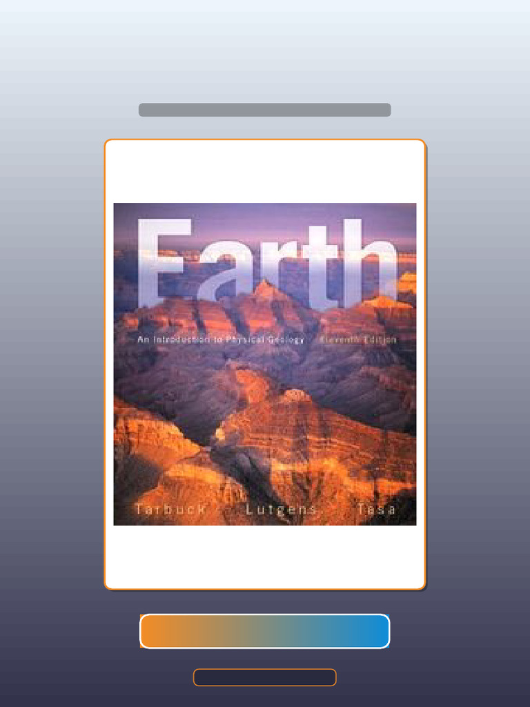 Earth an Introduction to Physical Geology Tarbuck 11th Edition eBook ...