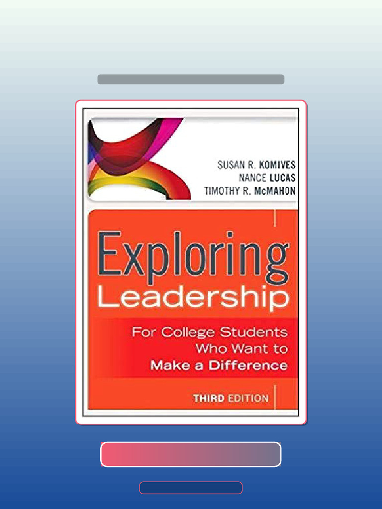Exploring Leadership for College Students Who Want to Make a Difference ...
