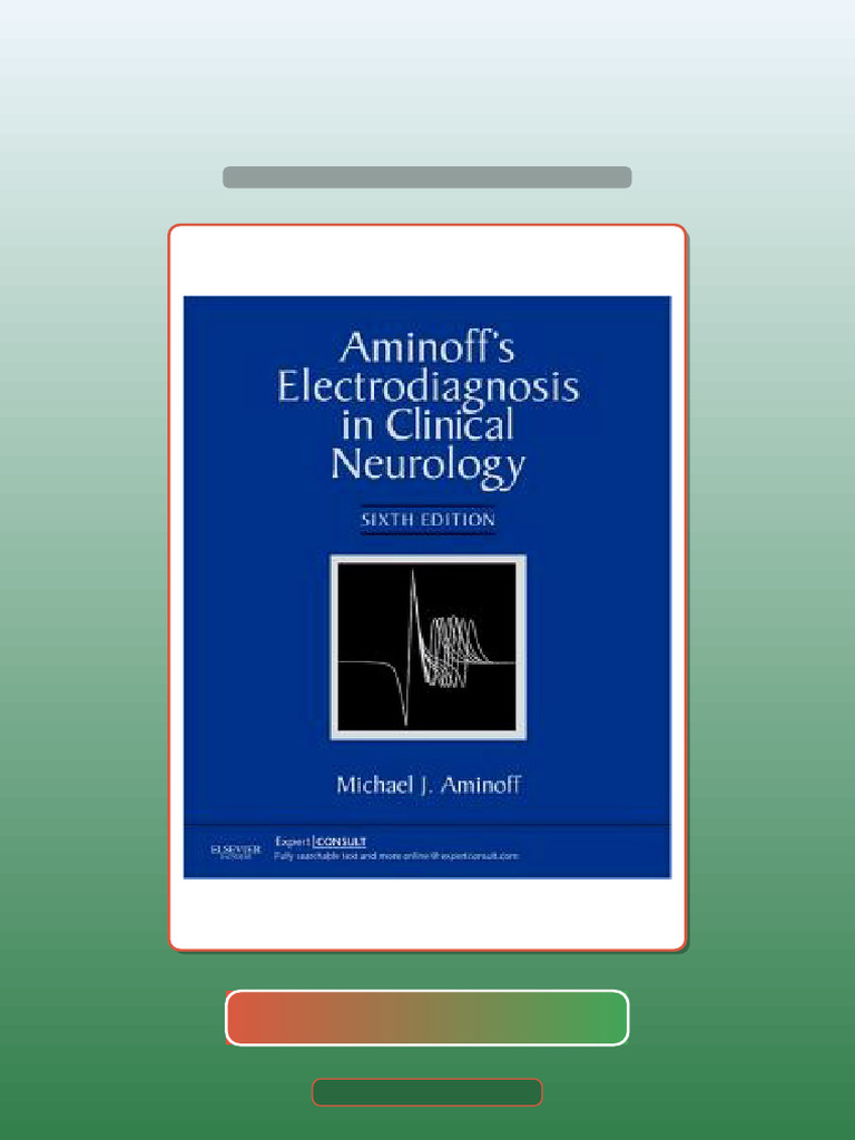 Aminoffs Electrodiagnosis in Clinical Neurology 6th Edition Get It Now ...