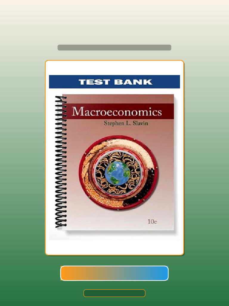 Macroeconomics 10th Edition by Slavin Full Version | PDF | Economics | Economies