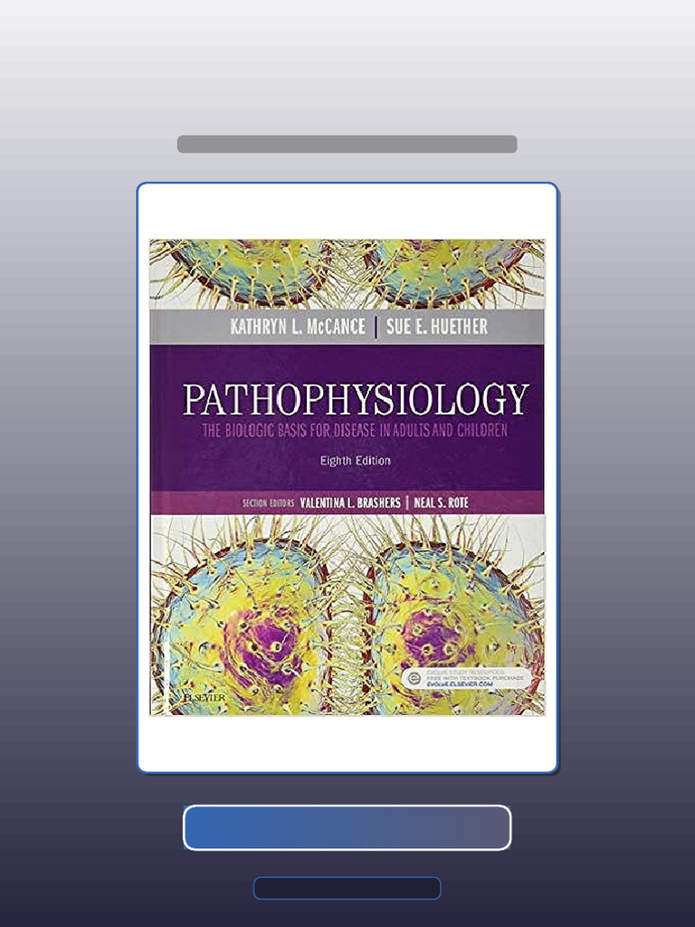 Pathophysiology The Biologic Basis For Disease in Adults and Children ...