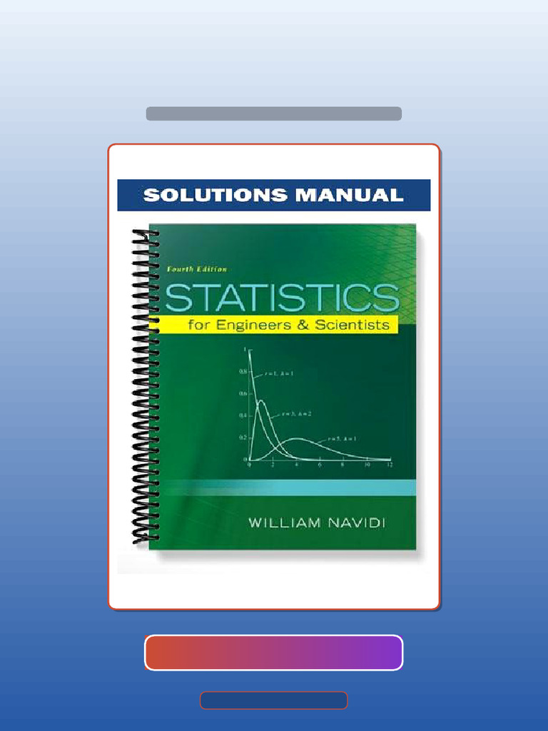 Statistics For Engineers and Scientists 4th Edition by William Navidi ...