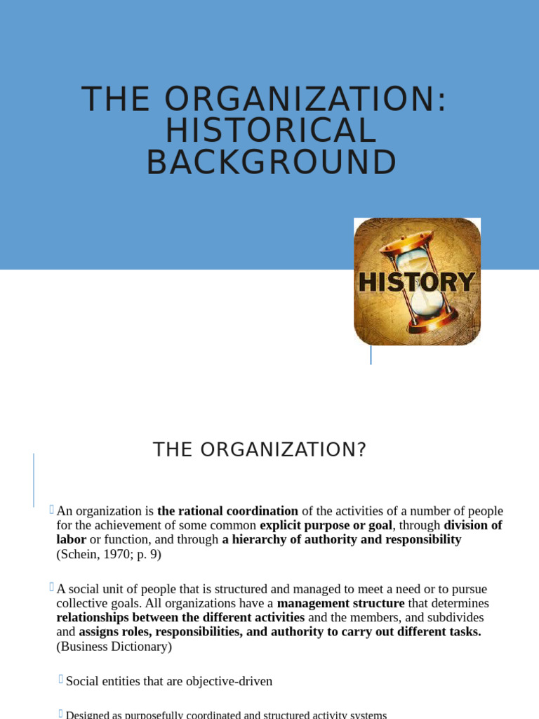 Week1 The Organization Historical Background | PDF | Theory | System