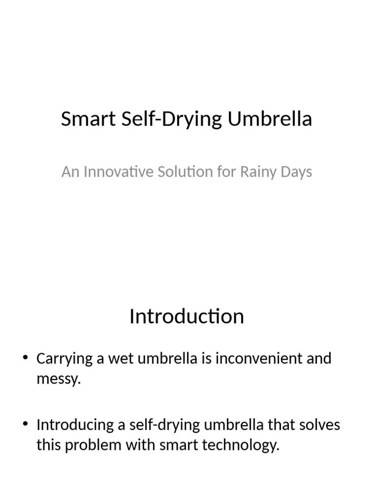 Smart Self Drying Umbrella Presentation | PDF