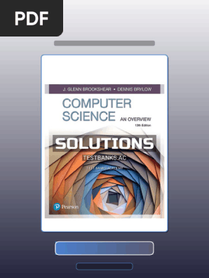 Complete Solutions Manual For Computer Science An Overview 13th