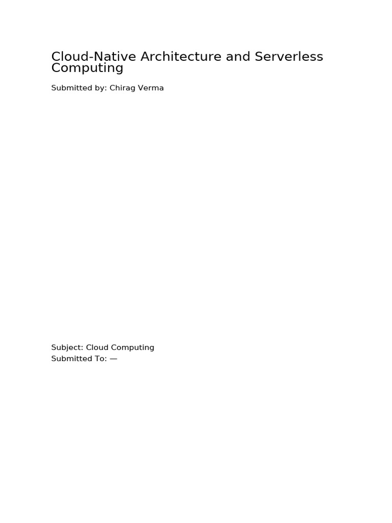Cloud Native Architecture and Serverless Computing Assignment | PDF ...