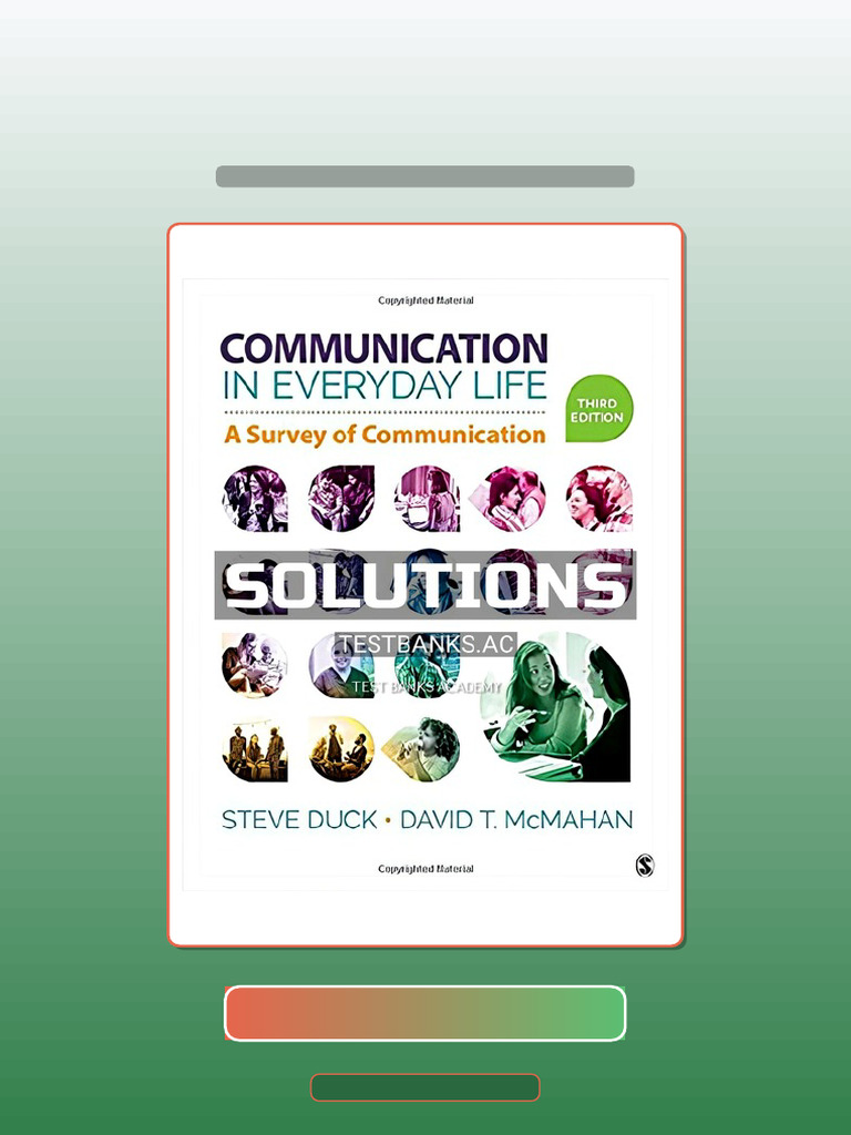 Complete Solutions Manual For Communication in Everyday Life A Survey ...