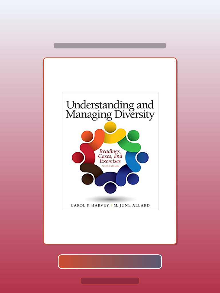 Authorized Understanding Managing Diversity 6th Edition Harvey Allard A ...