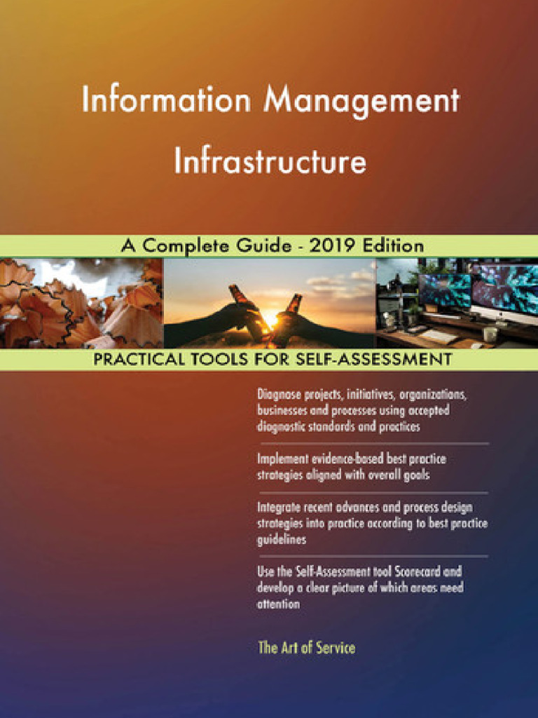 Information Management Infrastructure A Complete Guide - 2019 Edition | PDF