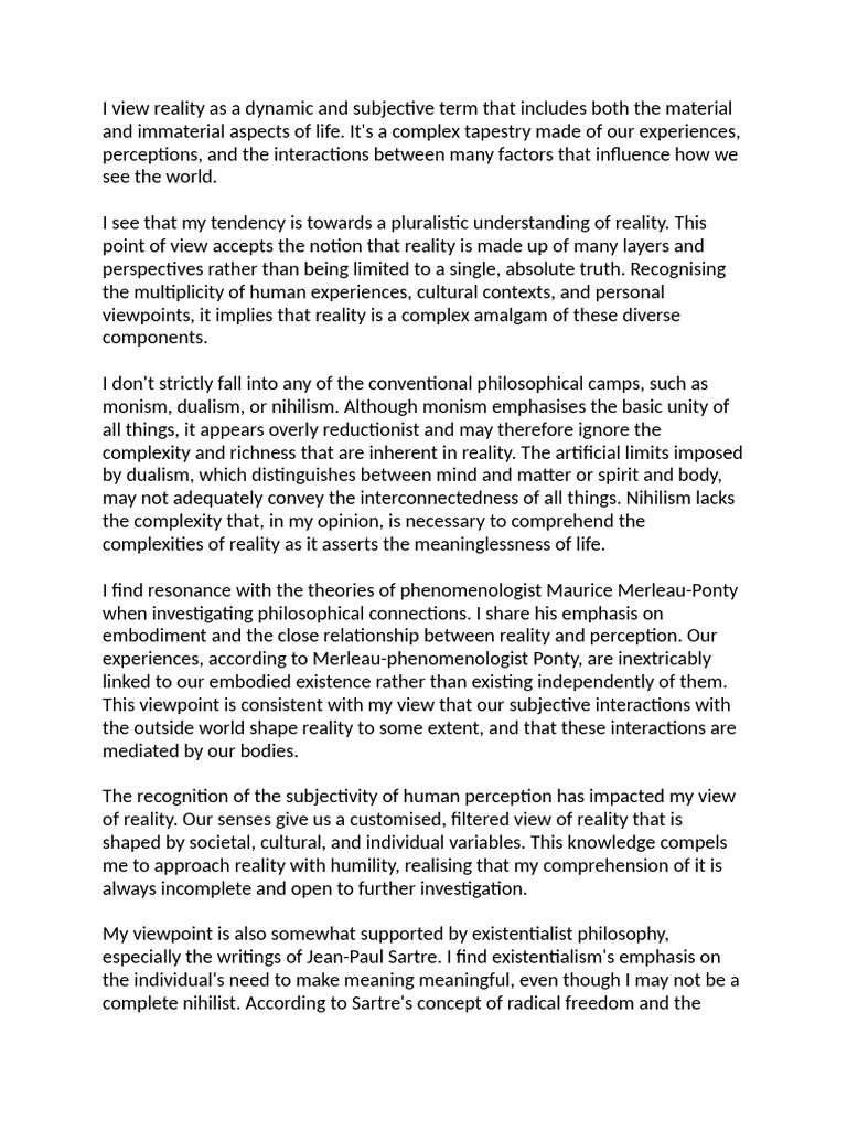I View Reality As A Dynamic and Subjective Term That Includes Both The ...