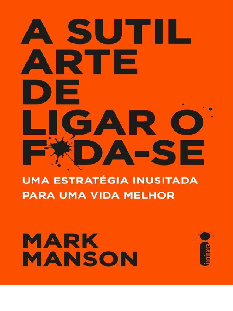 A Sutil Arte de Ligar o Foda-se | PDF