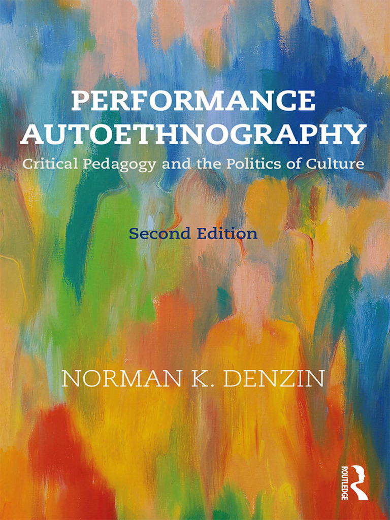 Rethinking Performance Autoethnography | PDF | Ethnography | Liberal ...