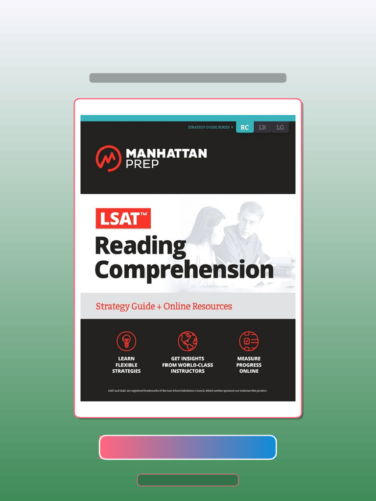 Authorized LSAT Reading Comprehension Manhattan Prep LSAT Strategy ...