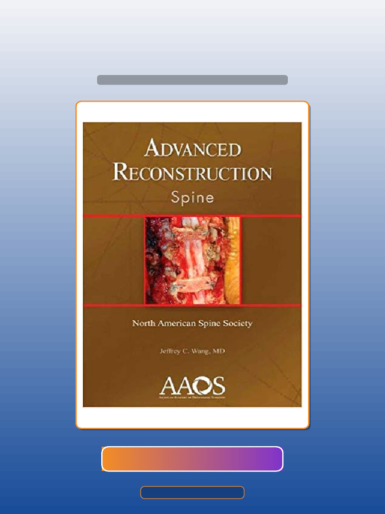 Advanced Reconstruction Spine by Jeffrey C Wang Ebook and TestBank ...