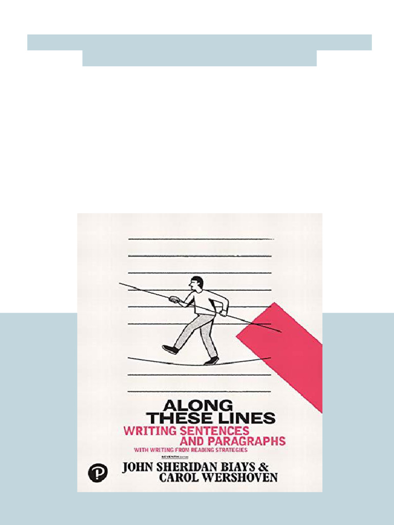 Along These Lines: Writing Sentences and Paragraphs, 7th Edition Biays ...