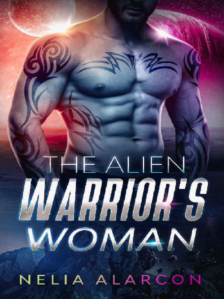 The Alien Warrior's Woman | PDF