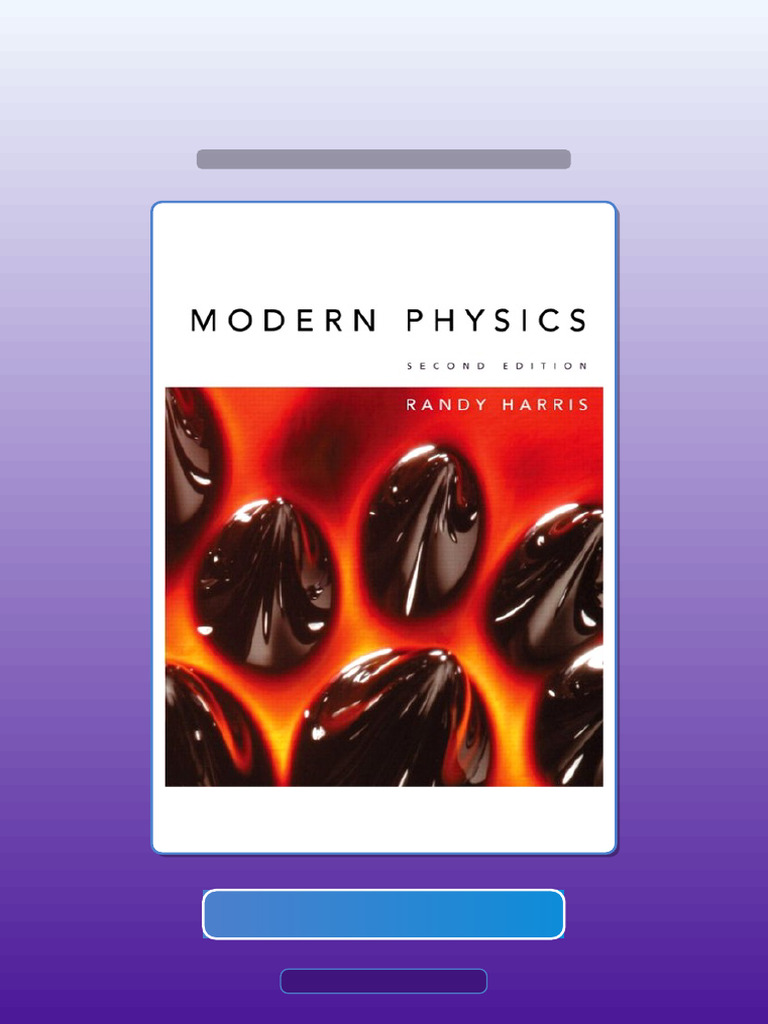 Modern Physics 2E 2nd Edition Randy Harris eBook and TestBank Bundle ...