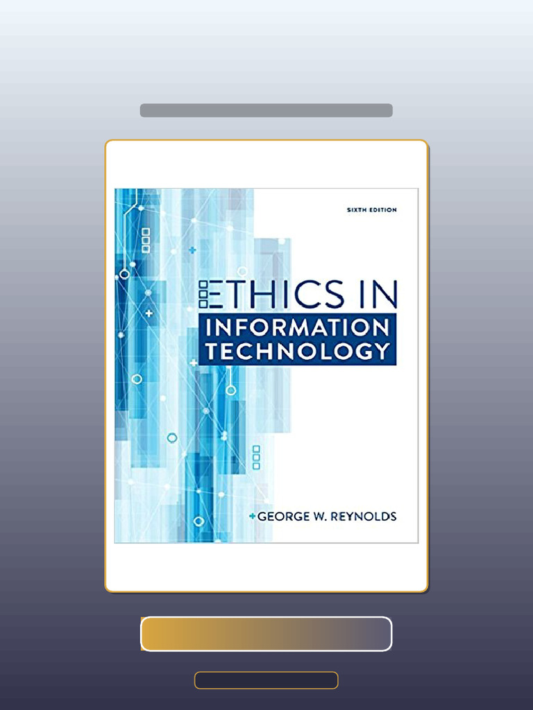 Ethics in Information Technology 6th Edition by Reynolds eBook and ...