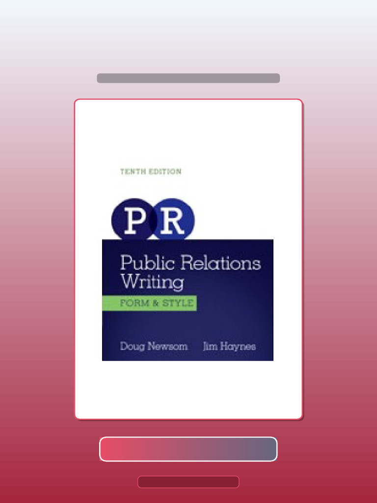 Public Relations Writing Form Style 10th Edition eBook and TestBank ...