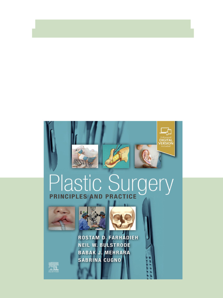 Plastic Surgery - Principles and Practice 1st Edition Rostam D ...