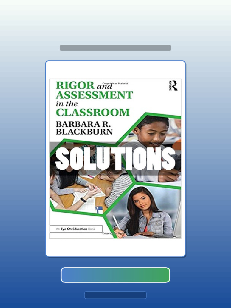 Complete Rigor and Assessment in The Classroom 1 Ed Blackburn Ebook and ...