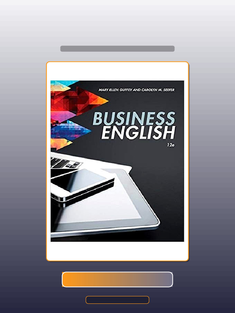 Business English 12th Edition by Mary Ellen Guffey Ebook and TestBank ...